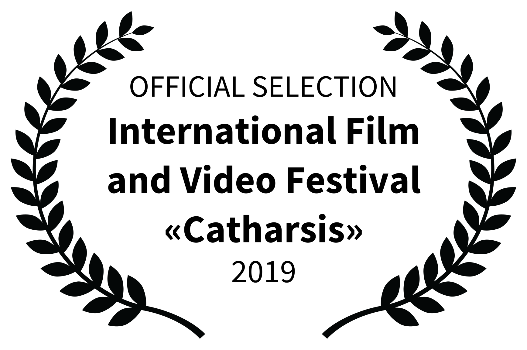 OFFICIAL SELECTION - International Film and Video Festival Catharsis - 2019