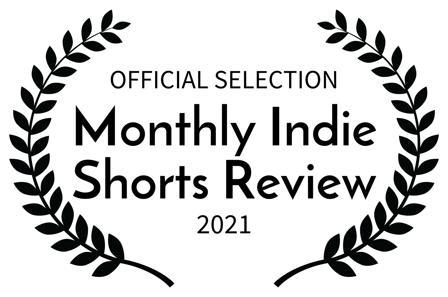 OFFICIAL SELECTION - Monthly Indie Shorts Review - 2021